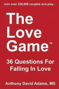 bokomslag The Love Game: 36 Questions For Falling in Love