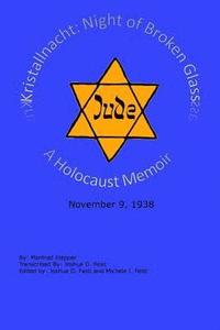 bokomslag Kristallnacht (Night of Broken Glass): A Holocaust Memoir
