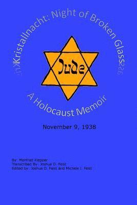 bokomslag Kristallnacht (Night of Broken Glass): A Holocaust Memoir