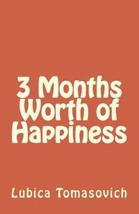 bokomslag 3 Months Worth of Happiness