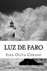 Ilka Oliva Corado - Luz de Faro, Häftad