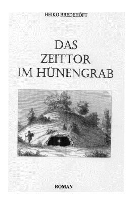 bokomslag Das Zeittor im Hünengrab