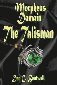 bokomslag Morpheus Domain: The Talisman
