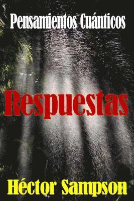 Hector Sampson - Pensamientos Cuanticos: Respuestas, Häftad