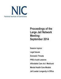 bokomslag Proceedings of the Large Jail Network Meeting: September 2014