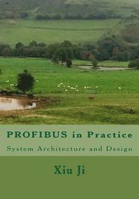 bokomslag PROFIBUS in Practice: System Architecture and Design