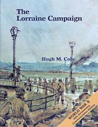 bokomslag The Lorraine Campaign