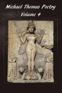 Michael Thomas Poetry: Volume 4