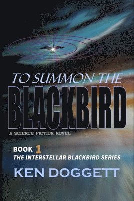 bokomslag To Summon The Blackbird