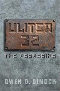 bokomslag Ulitsa 32: The Assassins
