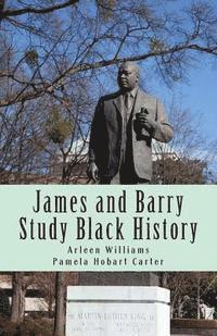 bokomslag James and Barry Study Black History