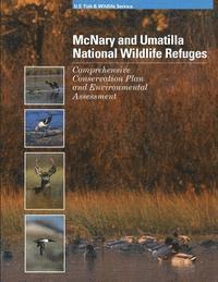 bokomslag McNary and Umatilla National Wildlife Refuges Comprehensive Conservation Plan