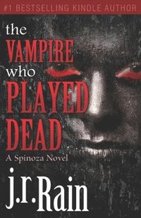 bokomslag Vampire who Played Dead