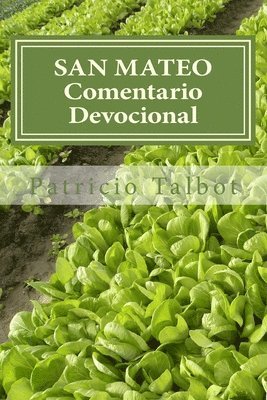 Patricio Talbot - San Mateo: Comentario Devocional, Häftad