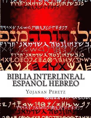 bokomslag Biblia Interlineal Español Hebreo: Para Leer en Hbreo