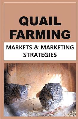 bokomslag Quail Farming: Markets and Marketing Strategies