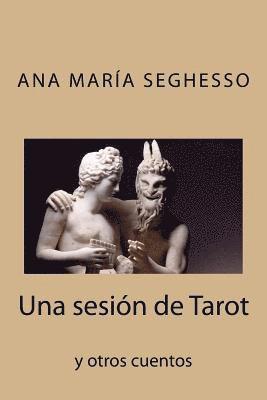 sesion de Tarot y otros cuentos 1