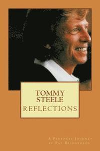 bokomslag TOMMY STEELE Reflections - a personal journey