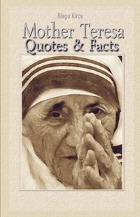 bokomslag Mother Teresa: Quotes & Facts