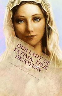 bokomslag Our Lady of Fatima True Devotion
