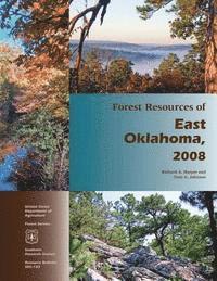 bokomslag Forest Resources of East Oklahoma, 2008