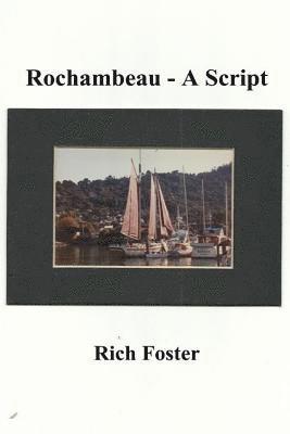 Rochambeau: A Screenplay 1