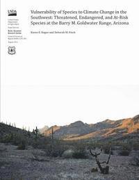 bokomslag Vulnerability of Species to Climate Change in the Southwest: Threatened, Endangered, and At-Risk Species at the Barry M. Goldwater Range, Arizona