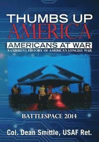 bokomslag Thumbs Up America Americans at War: BattleSpace 2014