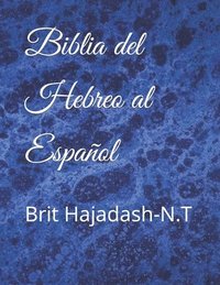 bokomslag Biblia del hebreo al Espaol