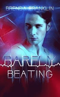 Brenda Franklin - Barely Beating, Häftad