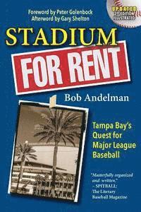 Stadium For Rent: Tampa Bay's Quest for Major League Baseball 1