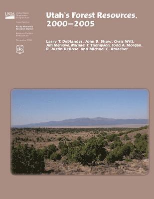 Utah's Forest Resources, 2000-2005 1