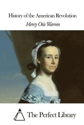 Mercy Otis Warren, The Perfect Library - A Political Reverie, Häftad