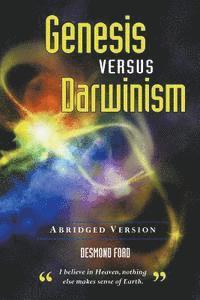 Desmond Ford - GENESIS versus DARWINISM: Abridged Version, Häftad