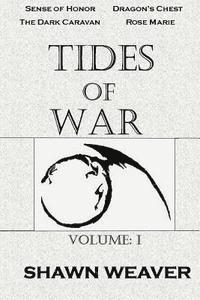bokomslag Tides of War Volume One