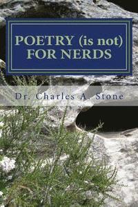 bokomslag Poetry (is not) for Nerds: Poetry Is Not a Four Letter Word