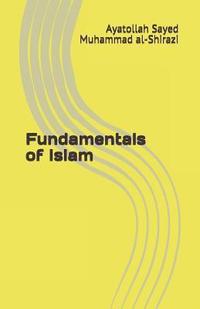 bokomslag Fundamentals of Islam