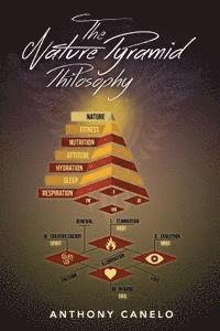 bokomslag The Nature Pyramid Philosophy