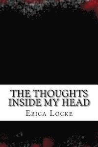 The Thoughts Inside My Head: Poems 1