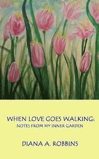 bokomslag When Love Goes Walking
