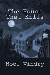 Noel Vindry - The House That Kills, Häftad