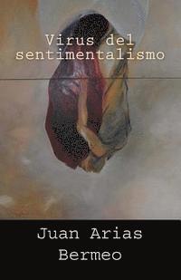 Virus del sentimentalismo 1