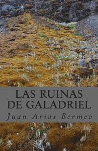 bokomslag Las ruinas de Galadriel