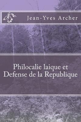 bokomslag Philocalie laique et Defense de la Republique