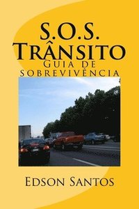 bokomslag SOS Transito Guia de Sobrevivencia: Guia