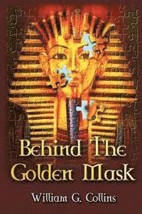 bokomslag Behind the Golden Mask