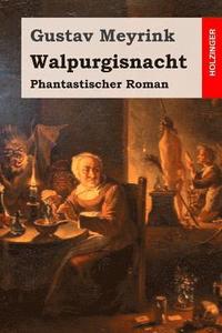 bokomslag Walpurgisnacht: Phantastischer Roman