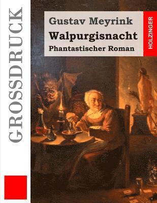 Walpurgisnacht (Großdruck): Phantastischer Roman 1