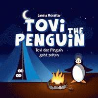 bokomslag Tovi the Penguin: geht zelten