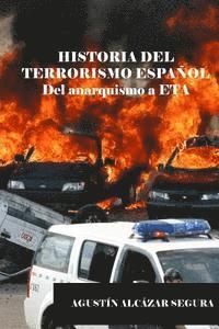 bokomslag Historia del Terrorismo Espanol: Del anarquismo a ETA